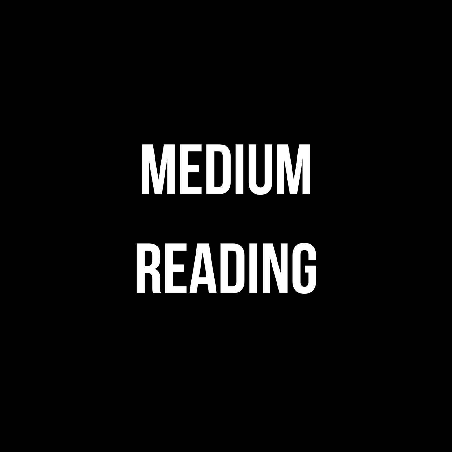 Medium Reading (Contact Your Loved and Deceased Ones)