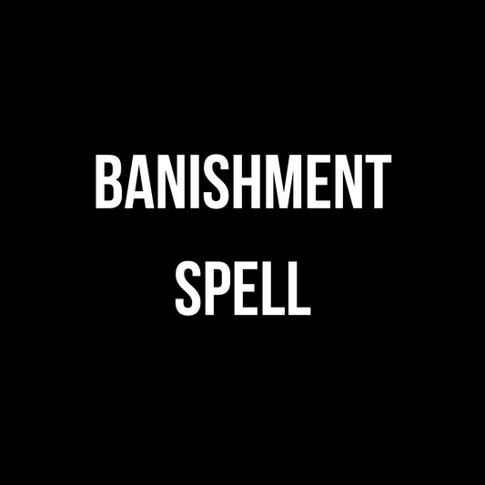 Banishment Spell