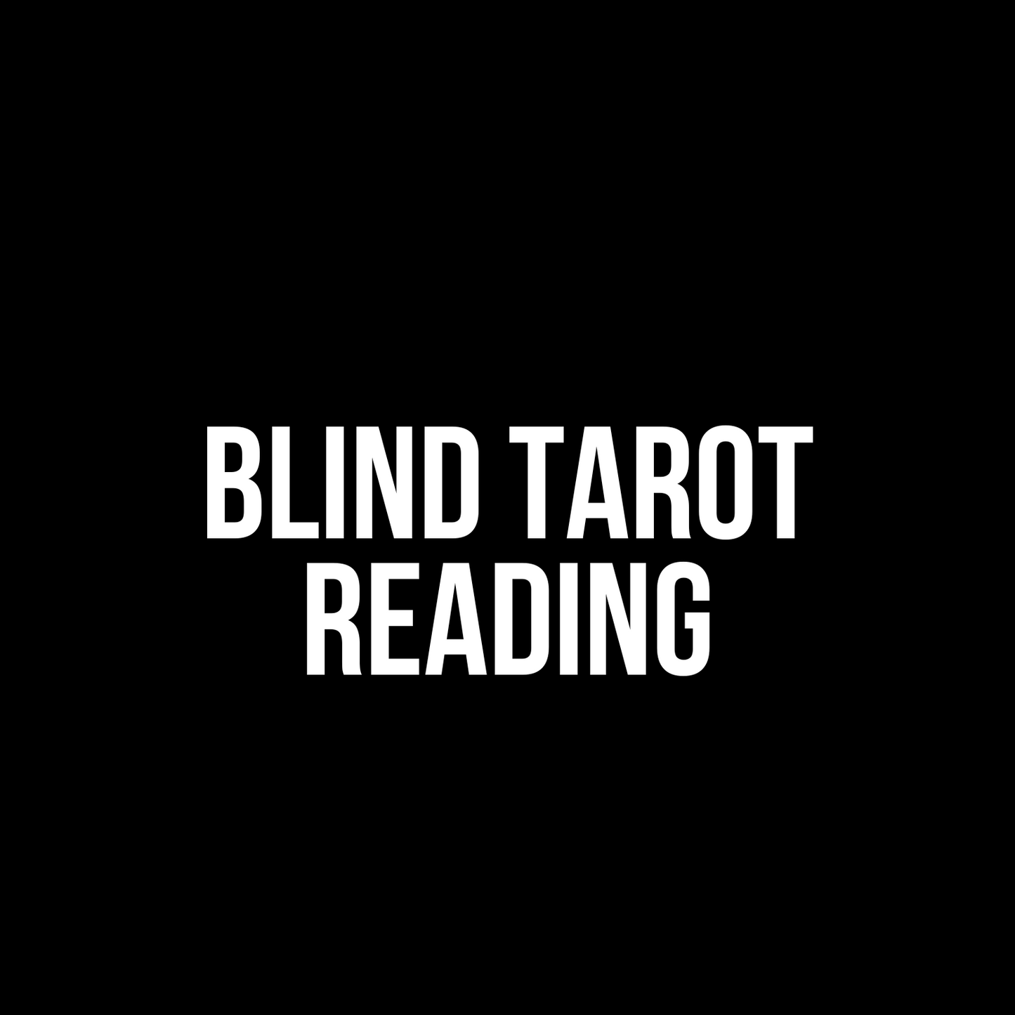 Blind Tarot Reading