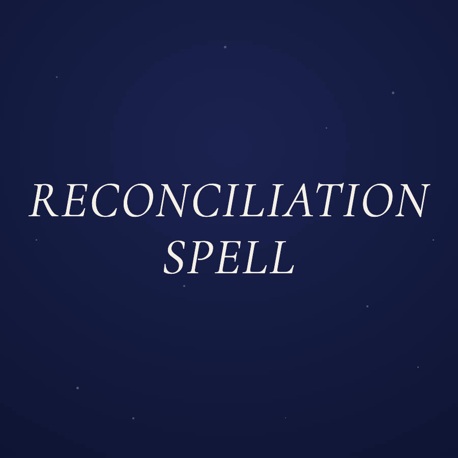 Reconciliation Spell